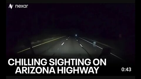 Ghost Glare Arizona trucker shares footage of chilling sighting