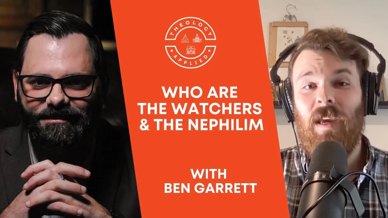 Who Are The Watchers & The Nephilim