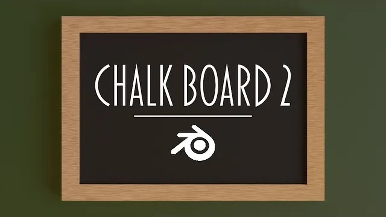 Working Chalk Board in Blender! - Part 2: Animation