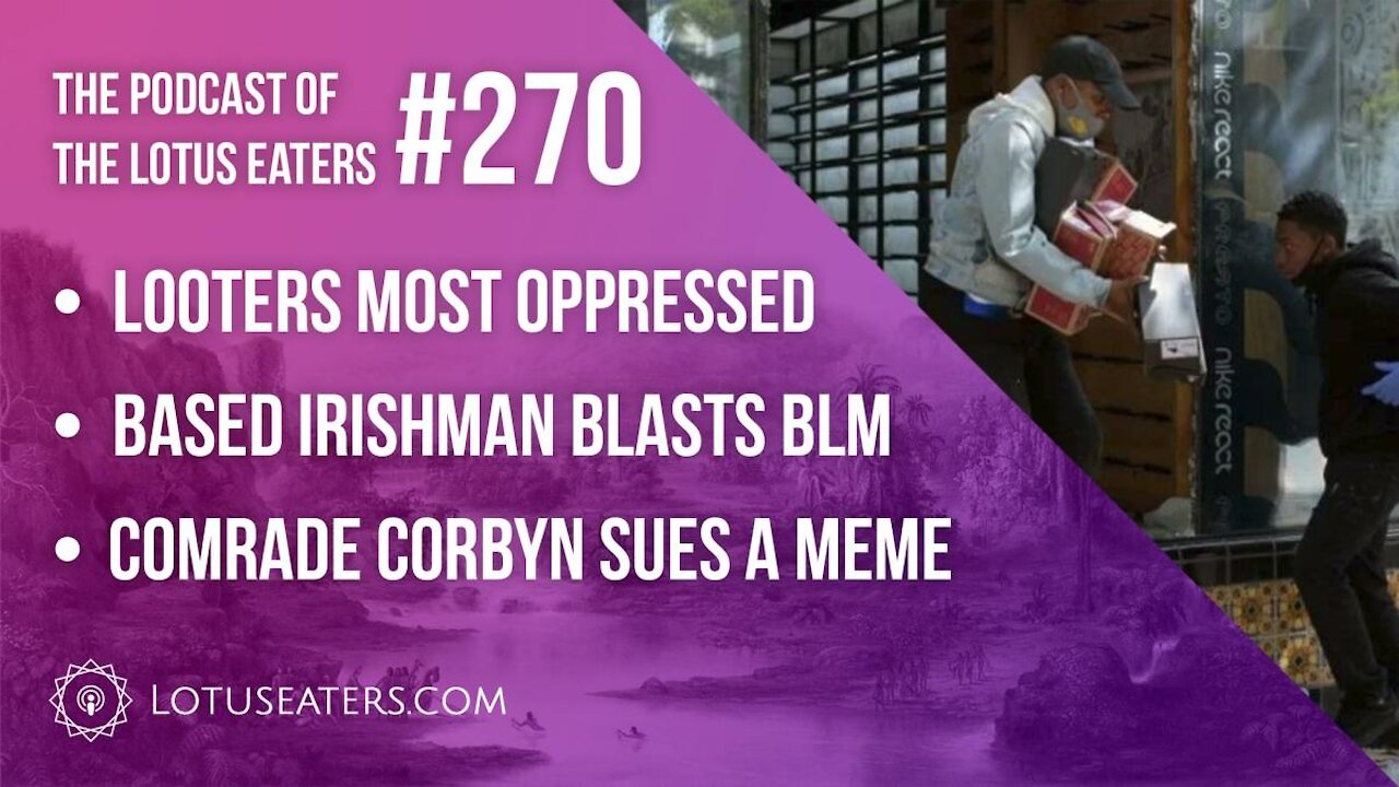 The Podcast of the Lotus Eaters #270