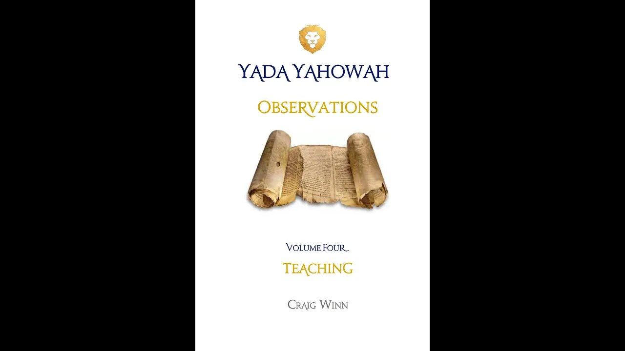 YYV4C9 Observations Teaching Yahowah Is My Savior Call upon His Name