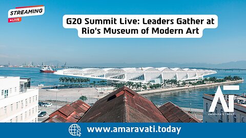 G20 Summit Live: Leaders Gather at Rio's Museum of Modern Art | Amaravati Today