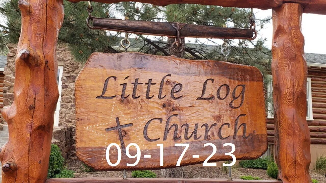 The Power of Mercy | Little Log Church, Palmer Lake, CO | 09/17/2023