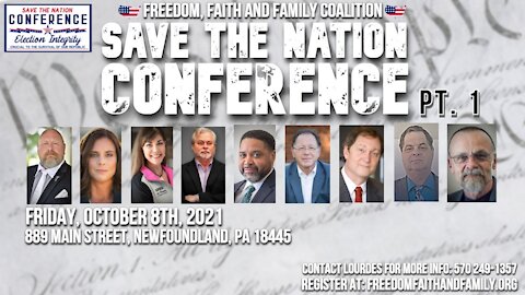 Save The Nation Conference 10/08/2021 Part 1