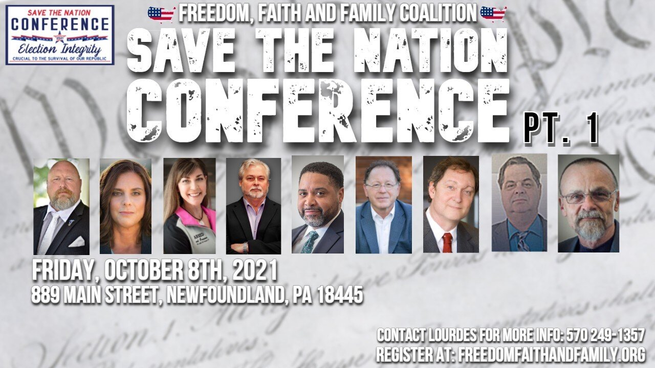 Save The Nation Conference 10/08/2021 Part 1