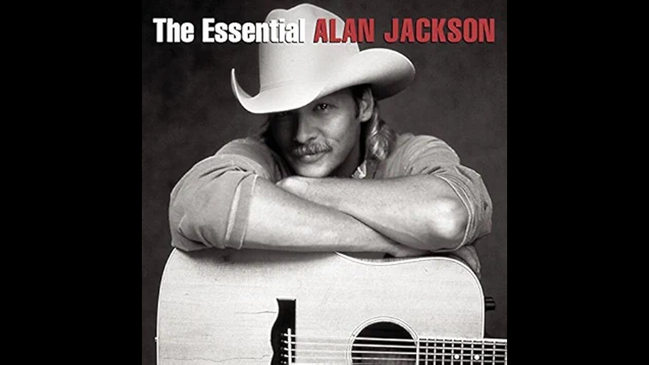 Alan Jackson - Tall, Tall Trees