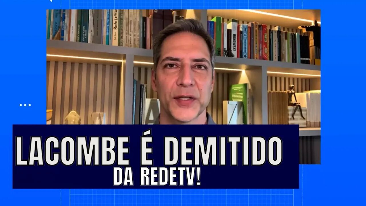 Lacombe é demitido da Redetv! / Forças Armadas defende liberdade