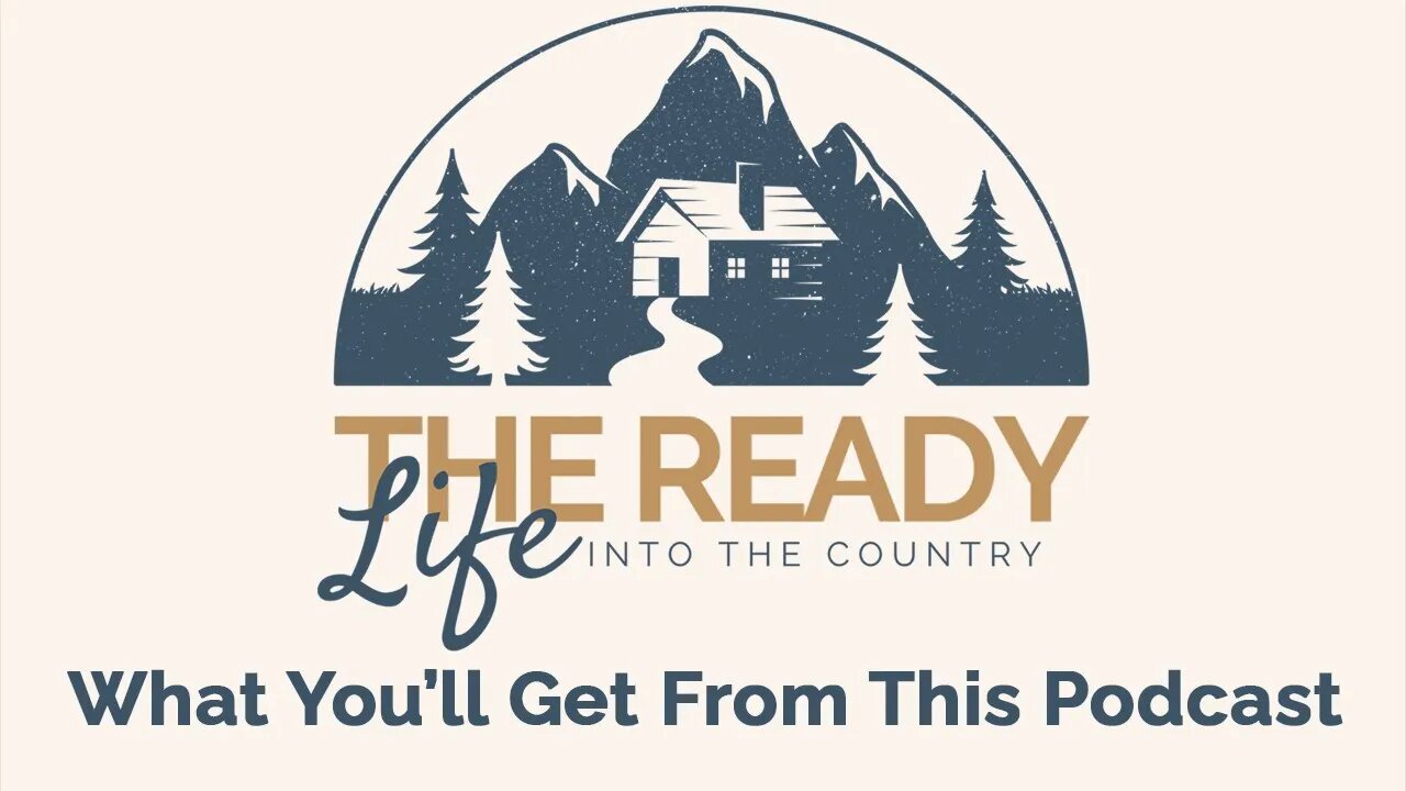 INTRO - What you'll get from The Ready Life podcast