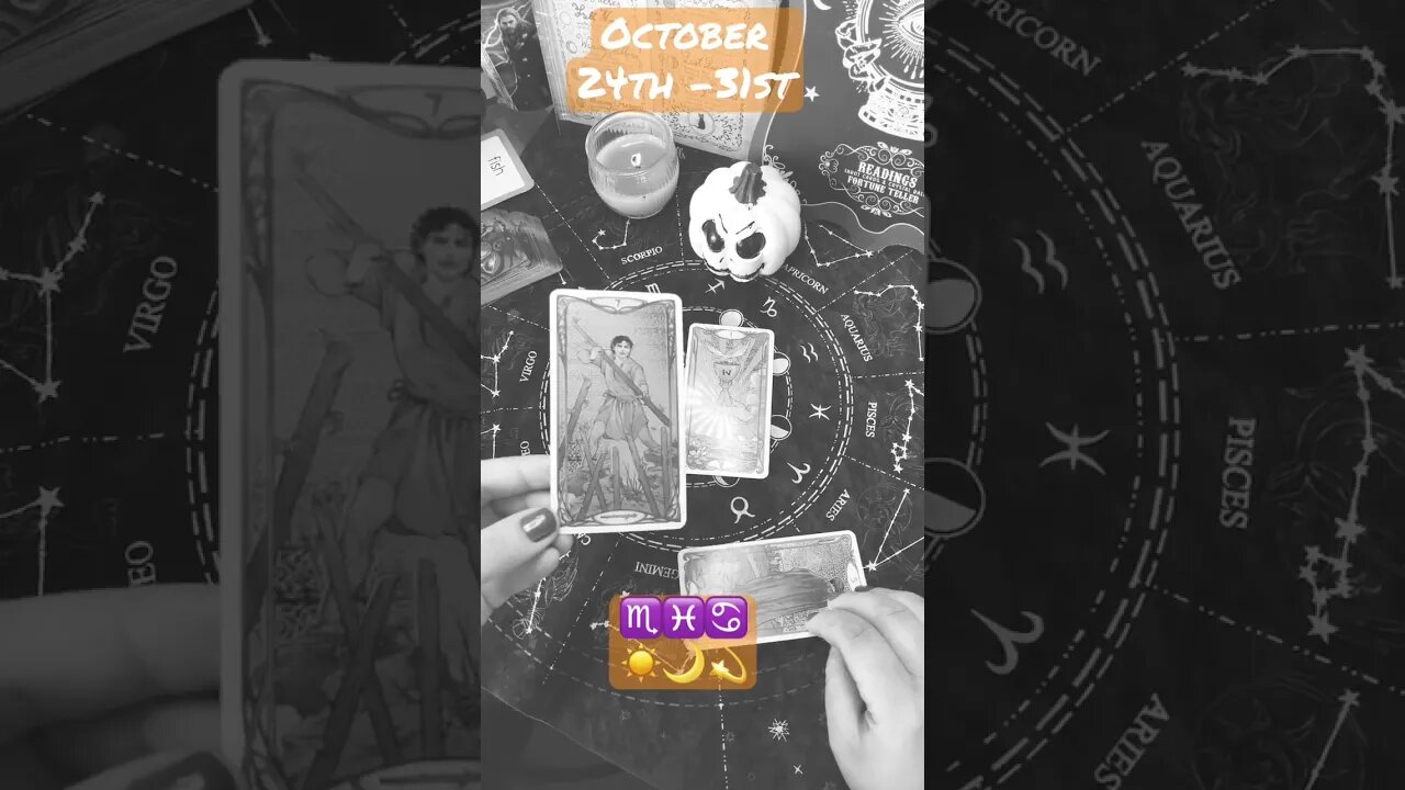 🌊October 24th -31st 🌊 ♏♓♋