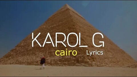 KAROL G, Ovy On The Drums - CAIRO (Letra/Lyrics)