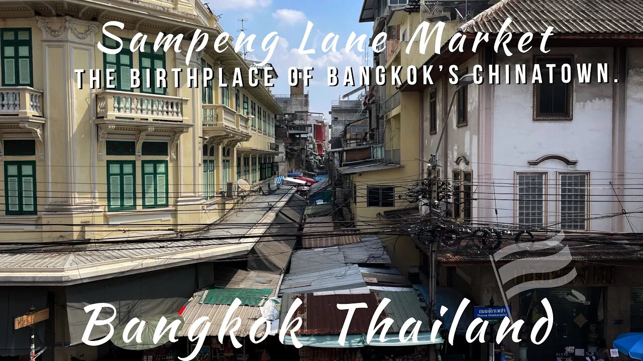 Sampeng Lane Market, the birthplace of Bangkok's Chinatown