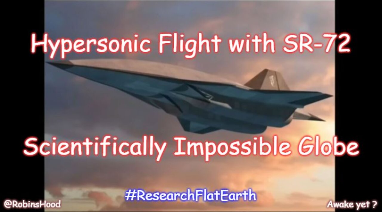 Hypersonic Flight and the Scientifically Impossible Globe