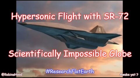 Hypersonic Flight and the Scientifically Impossible Globe