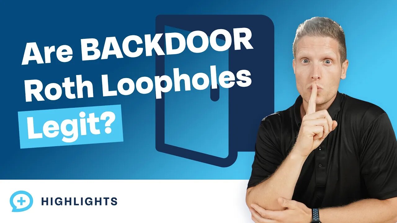 Why Are Backdoor Roth and Mega Backdoor Roth 'Loopholes' Allowed?