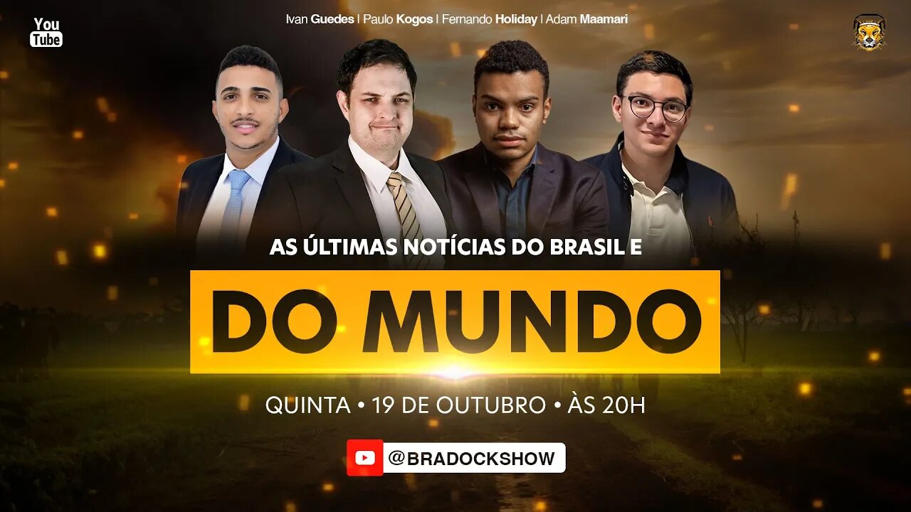 Bradock Show - 19/10/23 - Paulo Kogos, Fernando Holiday, Adam Maamari e Ivan Guedes