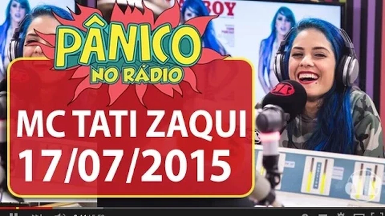 Mc Tati Zaqui - Pânico - 17/07/15