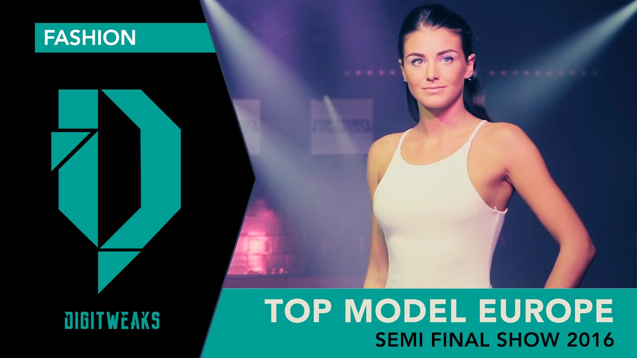 Top Model Europe (Semi Final Show 2016)