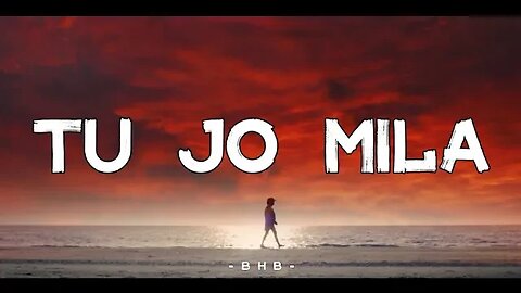 Tu Jo Mila | B Bajrangi Bhaijaan Cover ( Lyric )