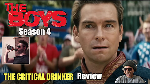 THE CRITICAL DRINKER - Review of The Boys Season 4 Reaction!
