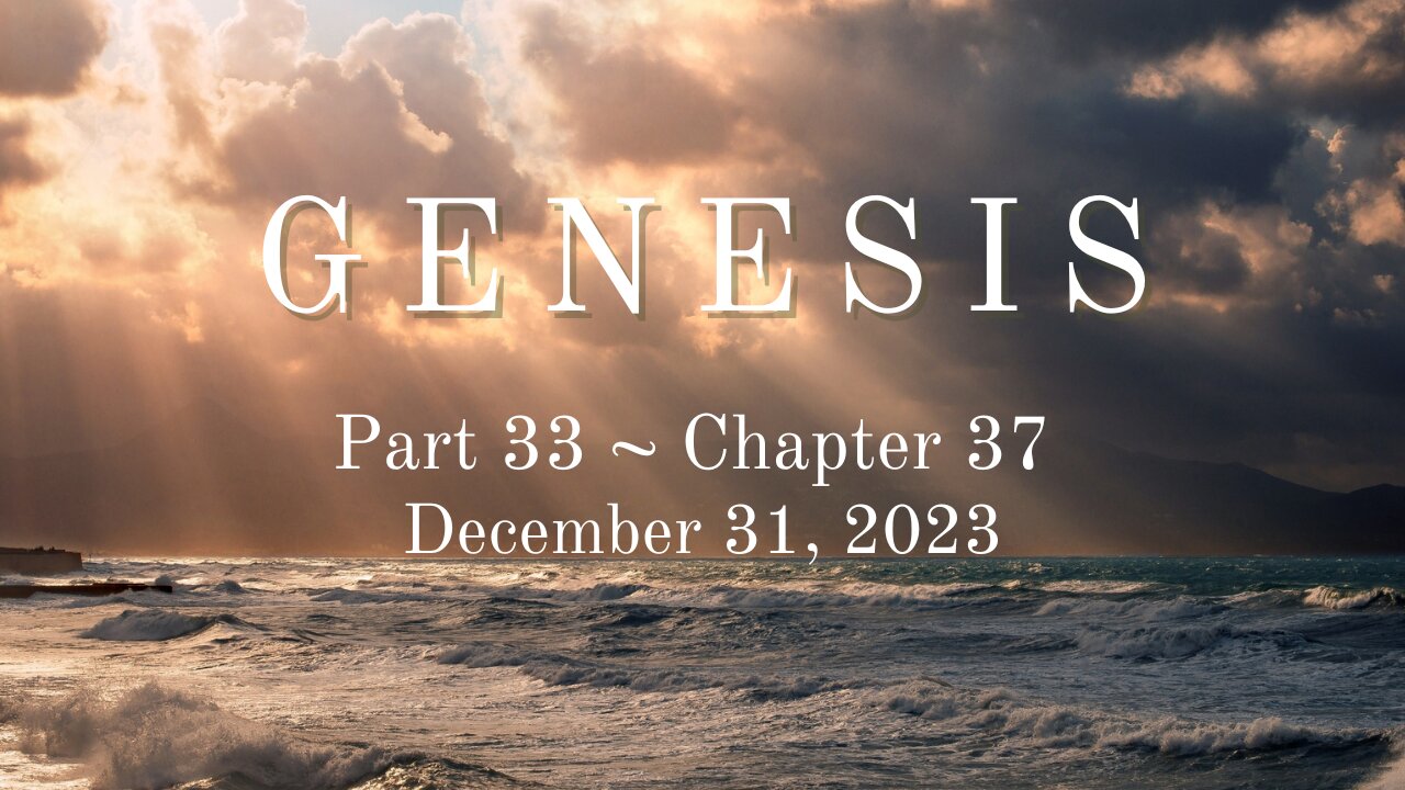 Genesis, Part 33