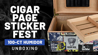 Cigar Page Sticker Fest 100-ct Humidor Unboxing