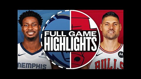 GRIZZLIES at BULLS FULL GAME HIGHLIGHTS November 23, 2024