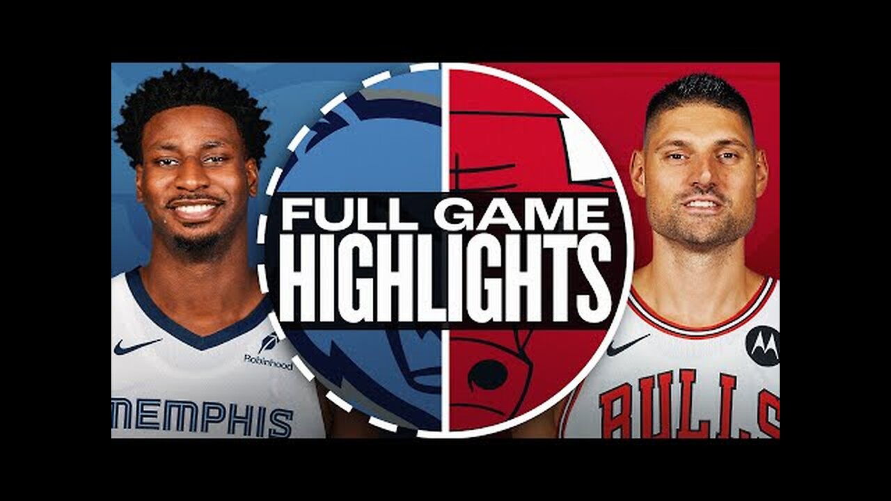 GRIZZLIES at BULLS FULL GAME HIGHLIGHTS November 23, 2024