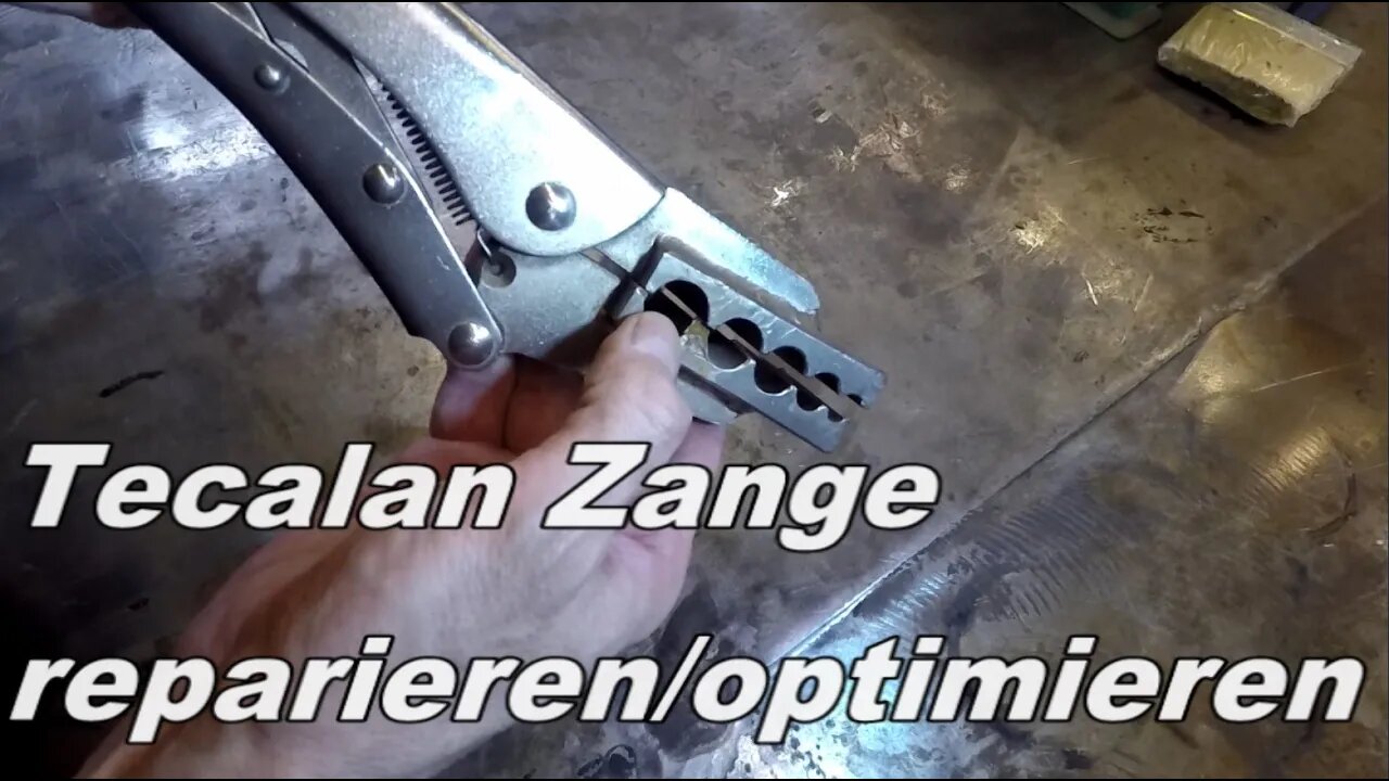 Reparatur/Optimierung einer Tecalan Zange