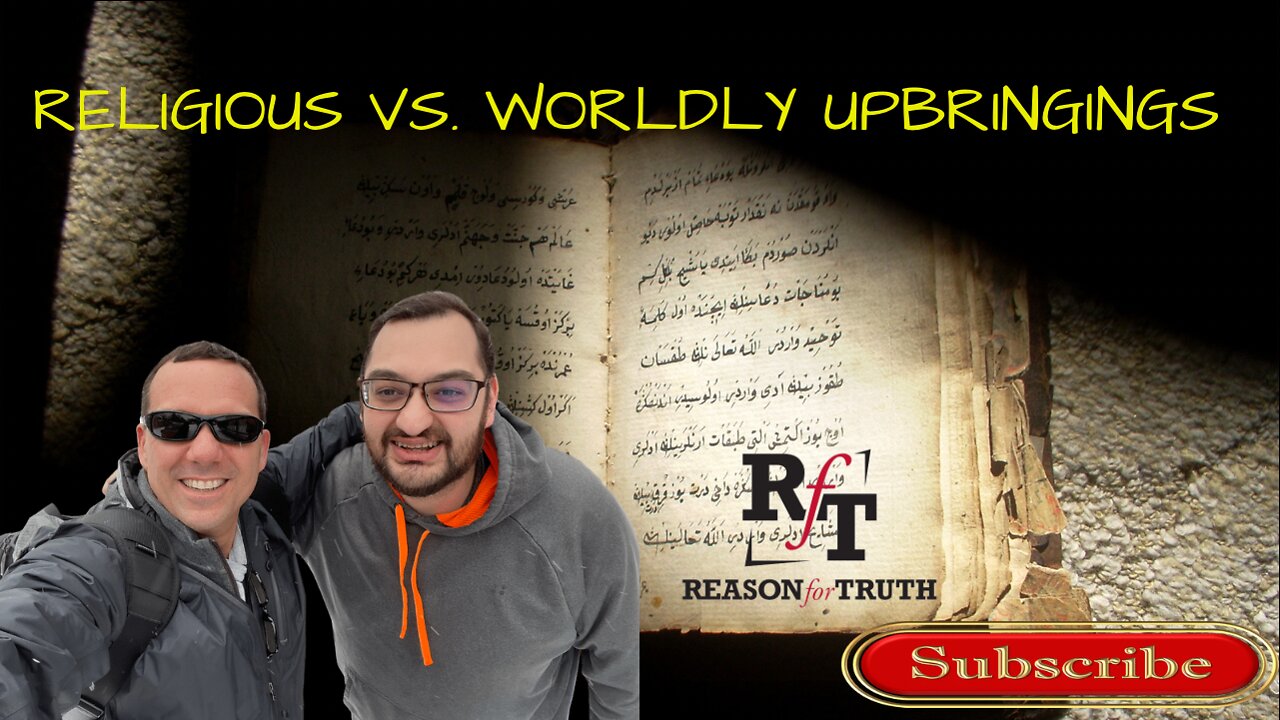 WORLD vs. SECULAR UPBRINGINGS