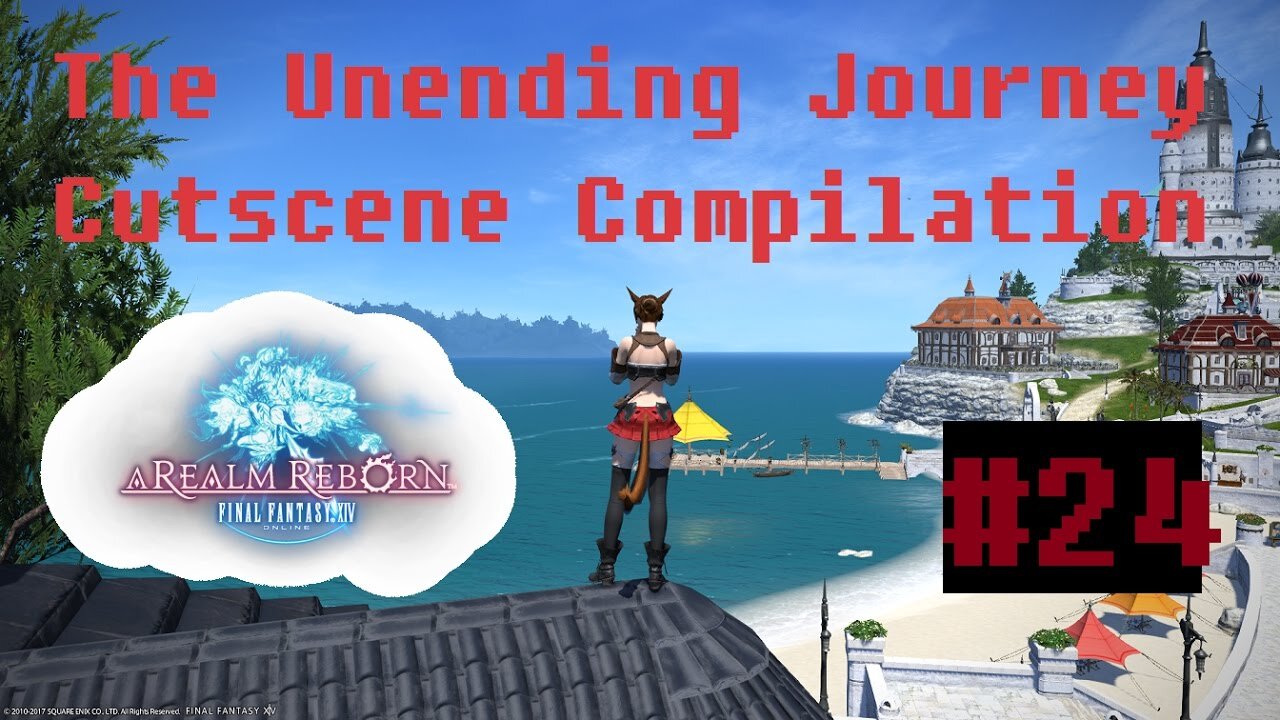 Final Fantasy XIV: The Unending Journey (PART 24) [Lv.41 In Pursuit of the Past]