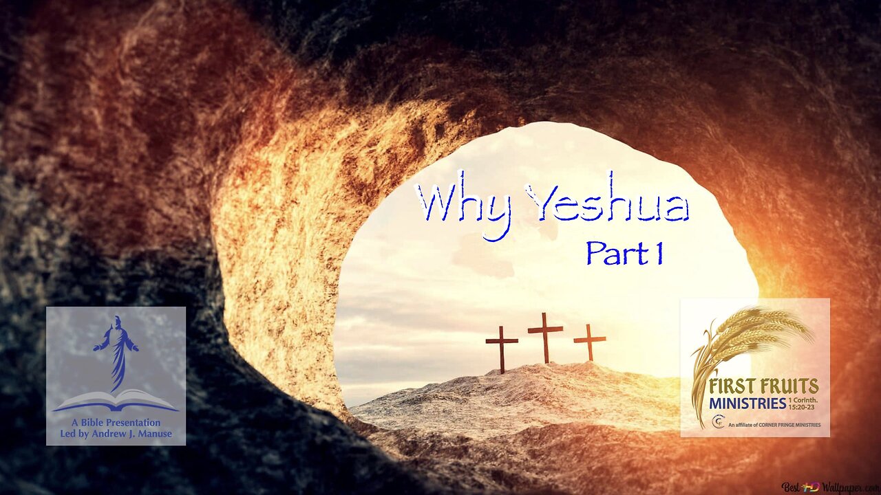 Why Yeshua