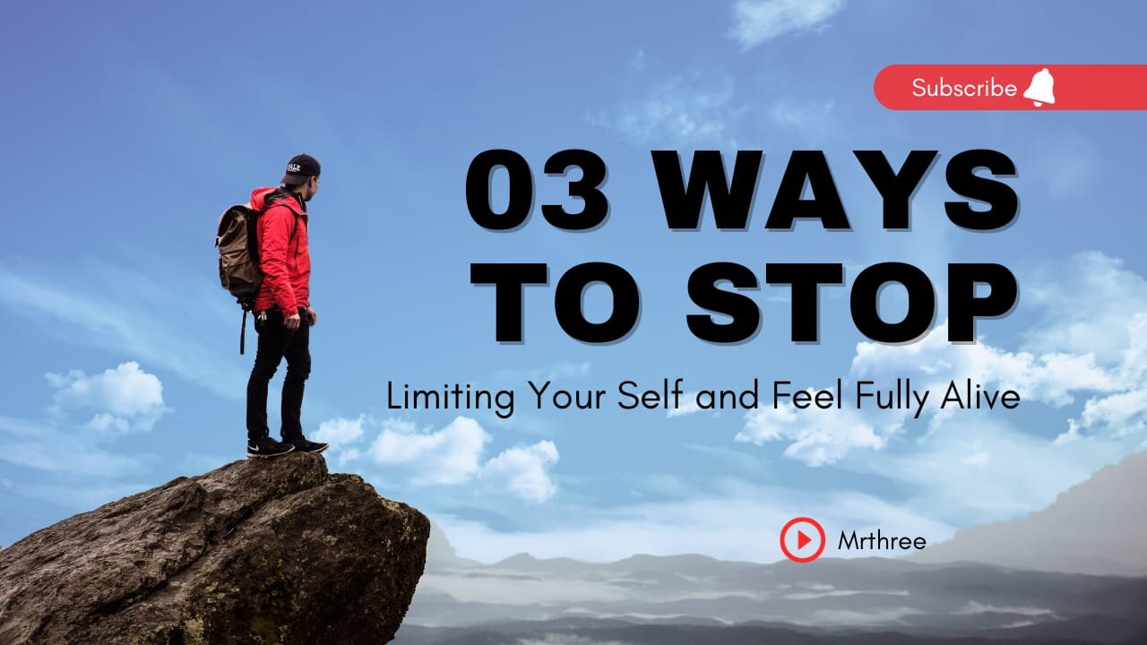 Unleash Your Potential | 3 Ways to Stop Limiting Yourself and Feel Alive | MrThree
