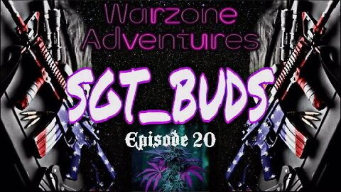Warzone adventures |Episode 20