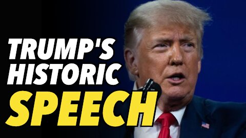 Trump's historic return, historic speech at CPAC 2021