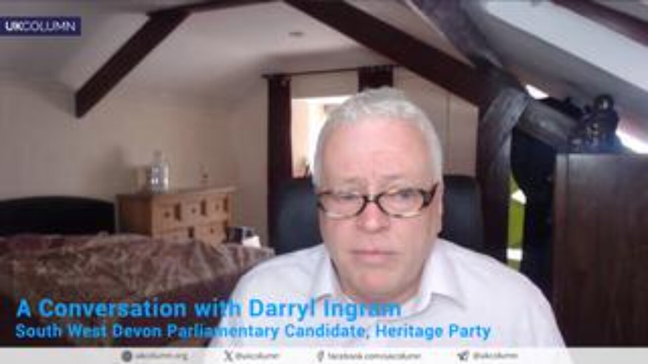 A Conversation with Darryl Ingram — South West Devon Parliamentary Candidate, Heritage Party