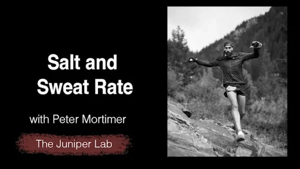 Salt and Sweat Rate with Flagstaff Ultra Runner Peter Mortimer - The Juniper Lab Podcast