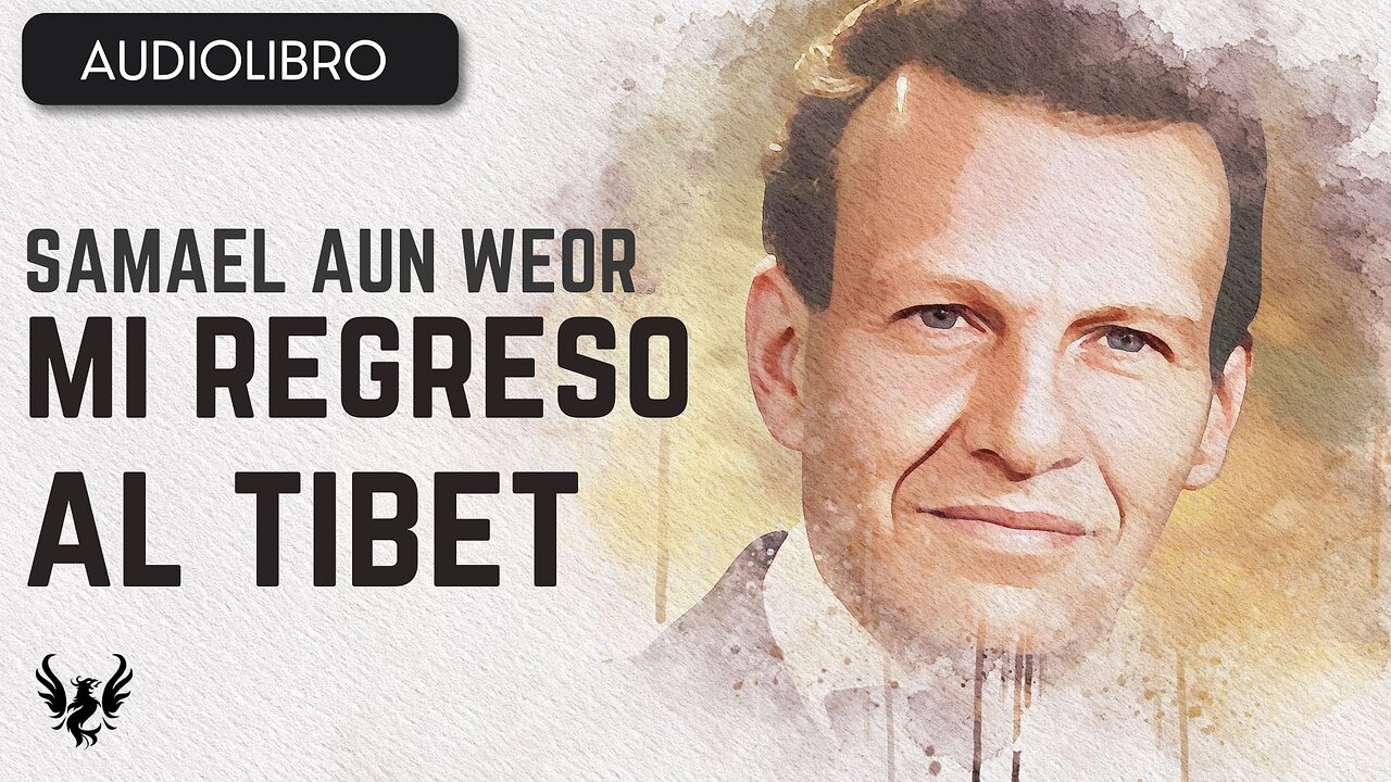 Mi Regreso al Tíbet 🌟 Samael Aun Weor 📚 Audiolibro Completo Gratis