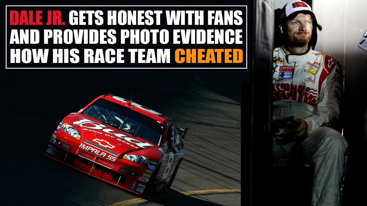 Dale Jr. Gets Honest With Fans and Provides Photo Evidence Showing Exactly How His Race Team Cheated