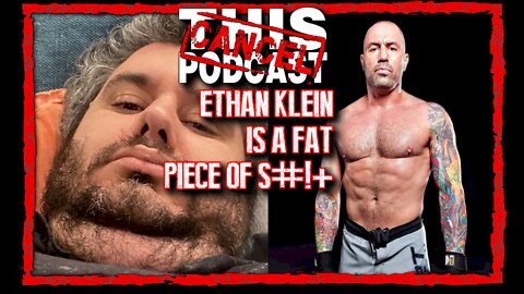 Ethan Klein (Fat Piece of S***) Tries to Body Shame Joe Rogan?