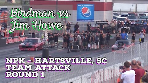 Street Outlaws 2021 No Prep Kings - Hartsville, SC: Team Attack Rd 1, Birdman vs Jim Howe