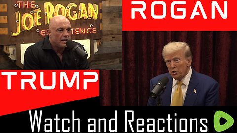 Trump Rogan Interview and reactions