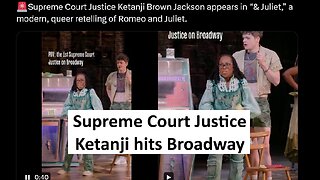 Supreme Court justice Ketanji Brown appears in “& Juliet” a “queer telling” of Romeo and Juliet