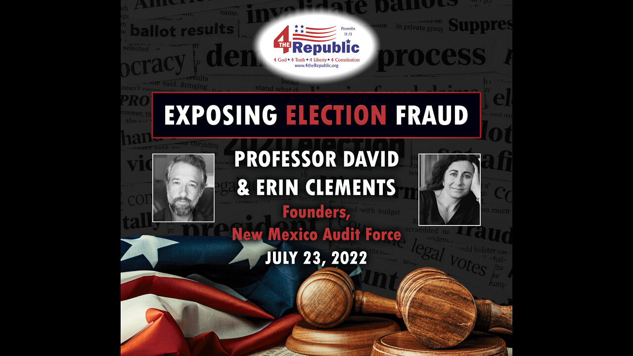 Exposing Election Fraud with David and Erin Clements