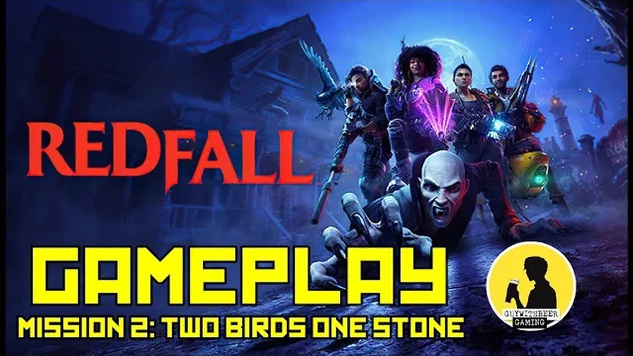 REDFALL, GAMEPLAY [MISSION 2: TWO BIRDS ONE STONE] #redfall #gameplay #openworld #fps