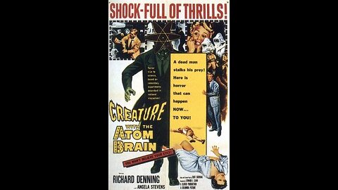 Trailer - Creature with the Atom Brain - 1955