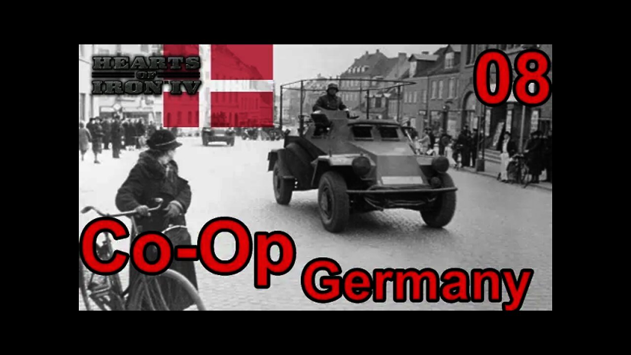 The Reich Ministers - Heart of Iron IV Co-Op Germany 08 - Denmark Invaded