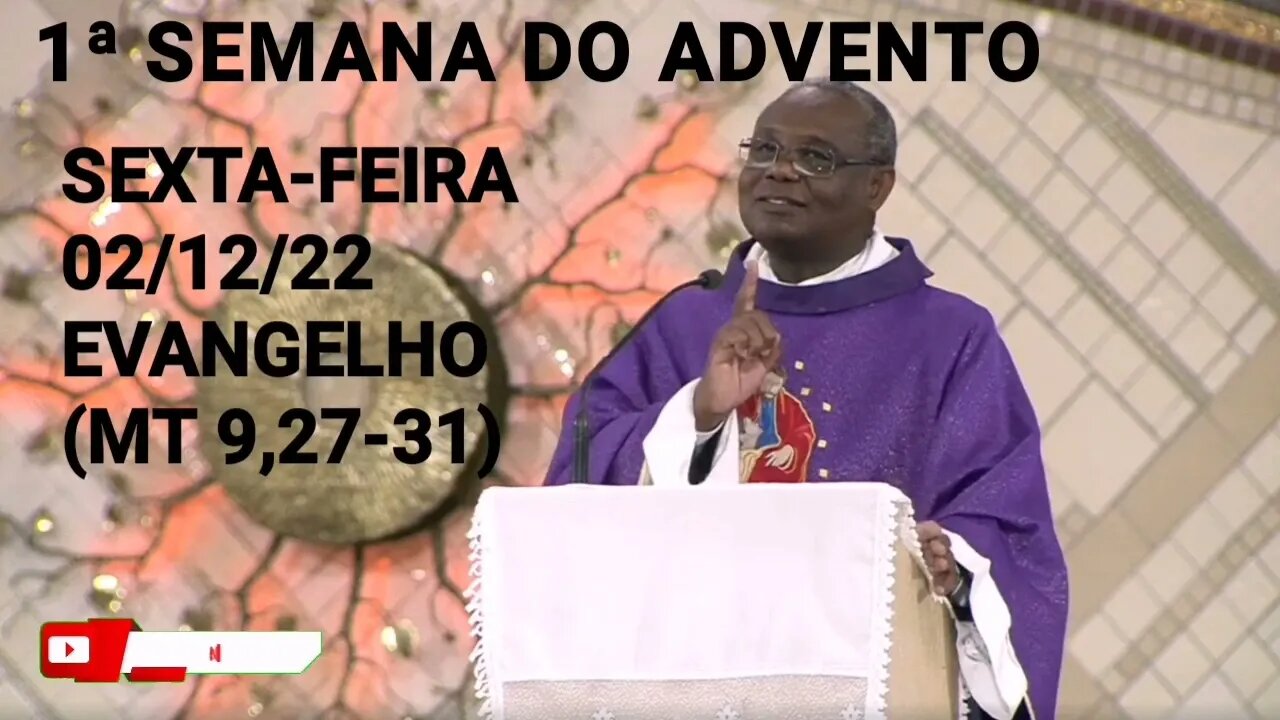 Homilia de Hoje | Padre José Augusto 02/12/22 Sexta-feira