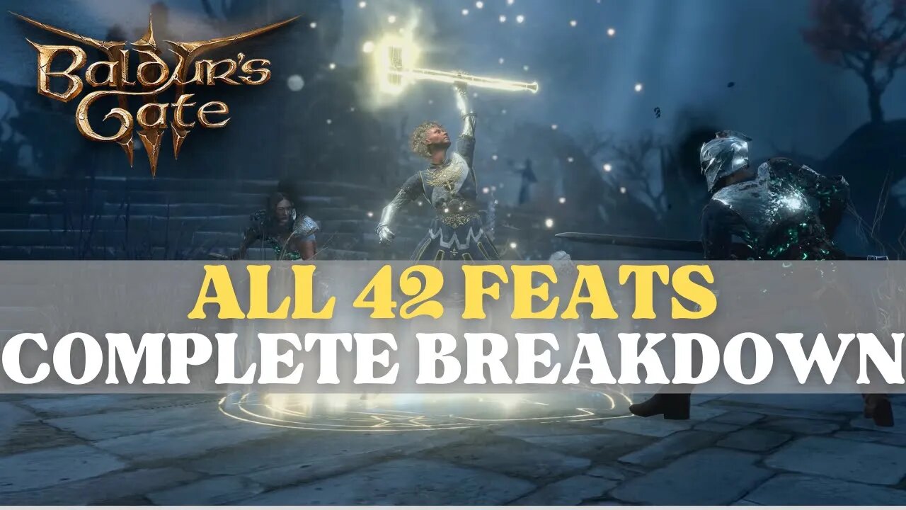 Baldur's Gate 3 - Walking Through All 42 Feats