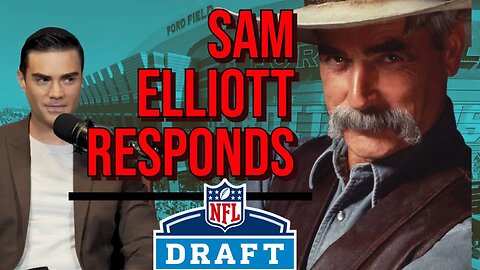 Sam Elliott Responds to Ben Shapiro #nfl #nfldraft #aivoice