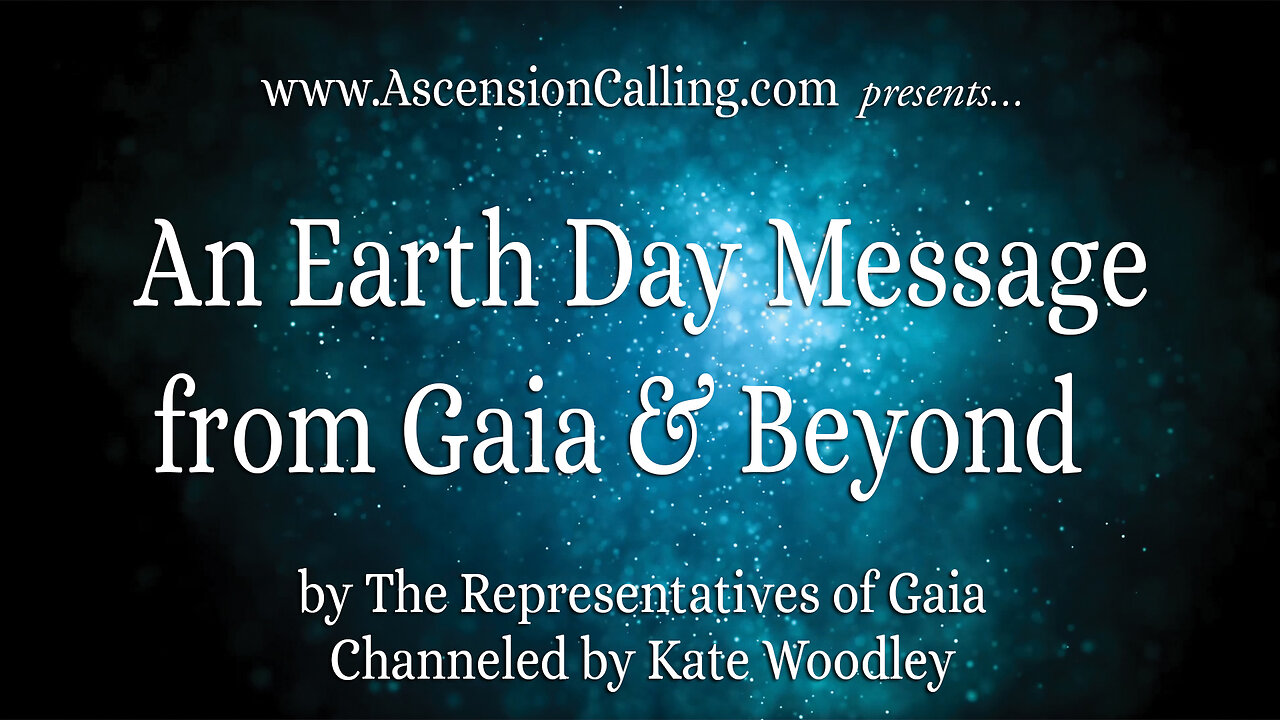 An Earth Day Message from Gaia & Beyond